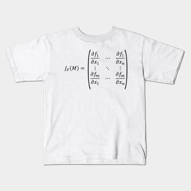 Jacobian Matrix, important tool of differential calculus Kids T-Shirt by ScienceCorner